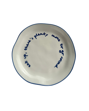 Plate - eat up there's plenty more to go around